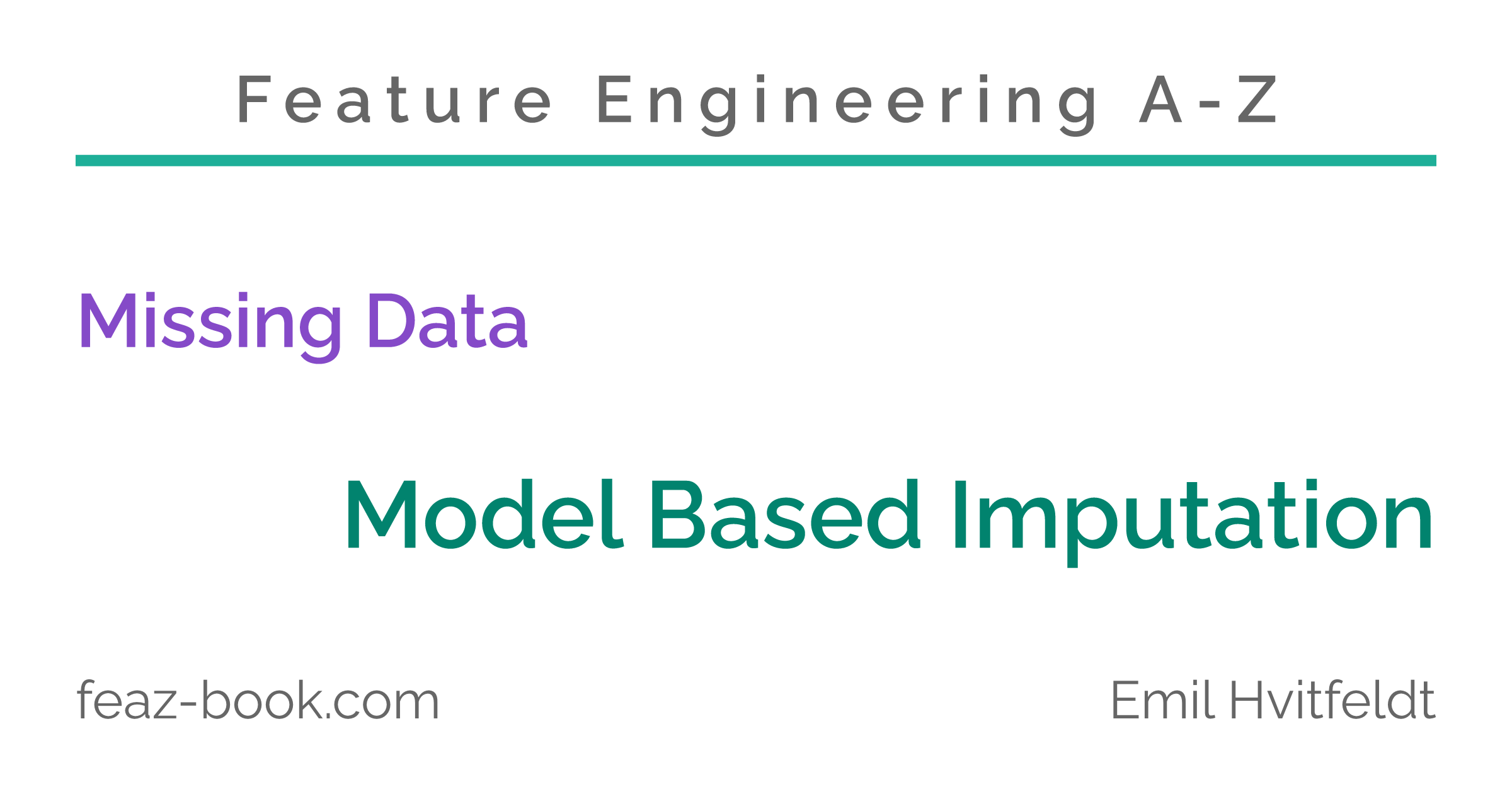 Feature Engineering A-Z | Model Based Imputation – Feature Engineering A-Z