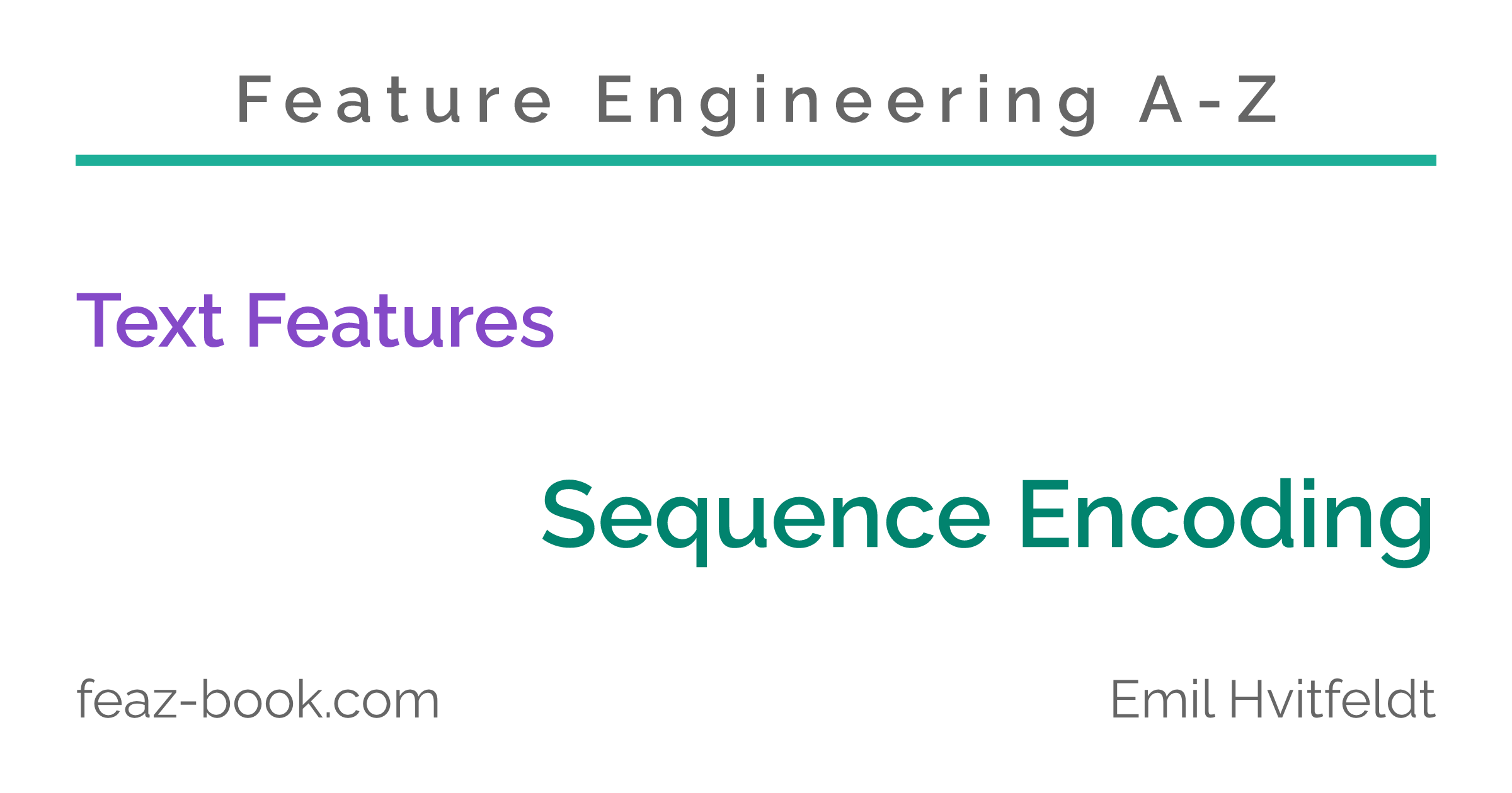 Feature Engineering A-Z | Sequence Encoding – Feature Engineering A-Z